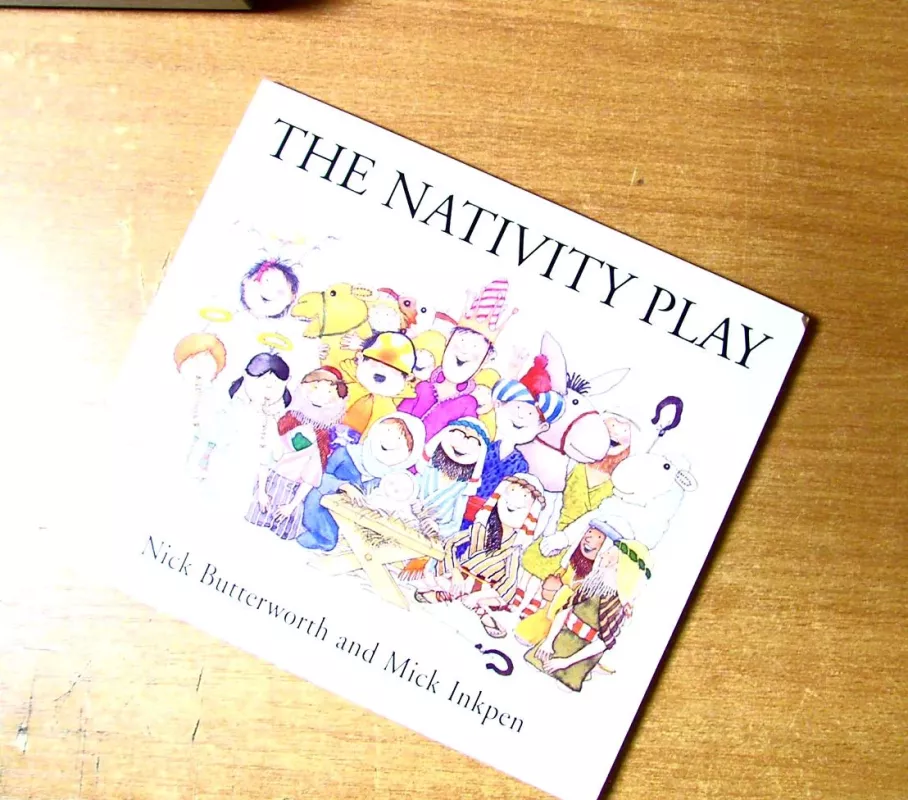 The nativity play - Nick Butterworth, knyga 4