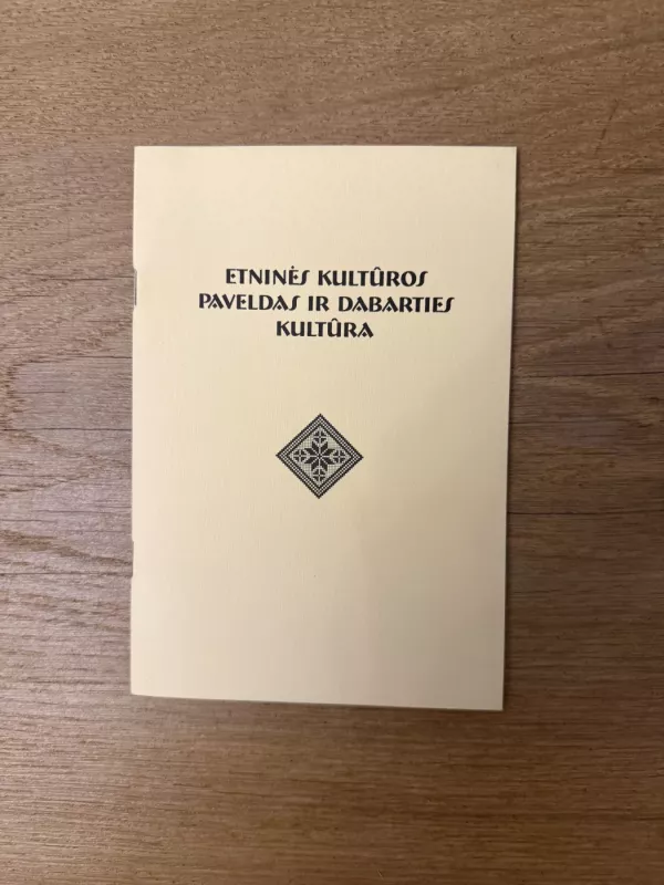 Etninės kultūros paveldas ir dabarties kultūra - R. Merkienė, knyga 2
