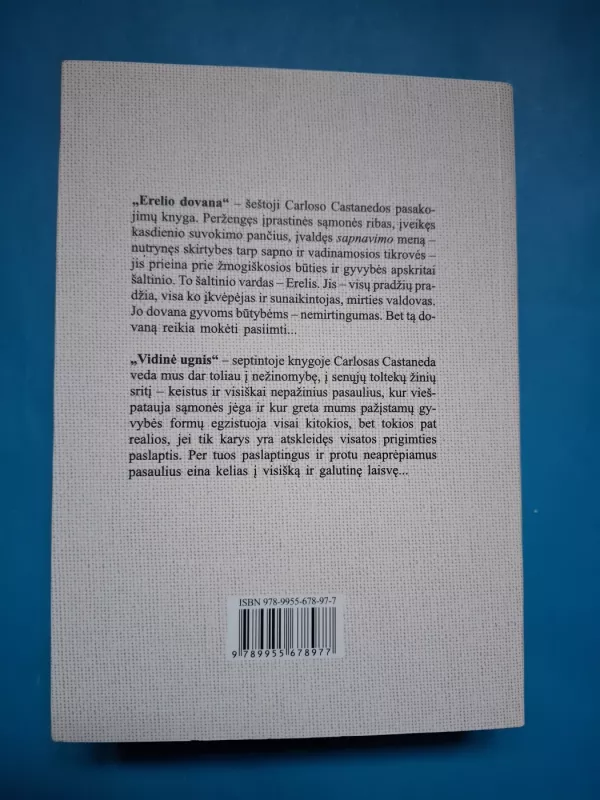 Erelio dovana. Vidinė ugnis - Carlos Castaneda, knyga 3