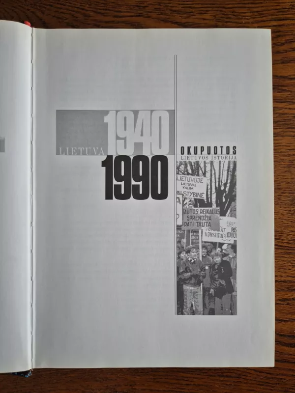 Lietuva 1940–1990: okupuotos Lietuvos istorija - Arvydas Anušauskas, knyga 3