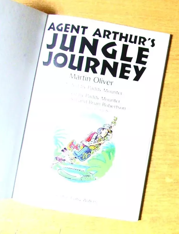 Agent Arthurs's jungle journey - Martin Oliver, knyga 4