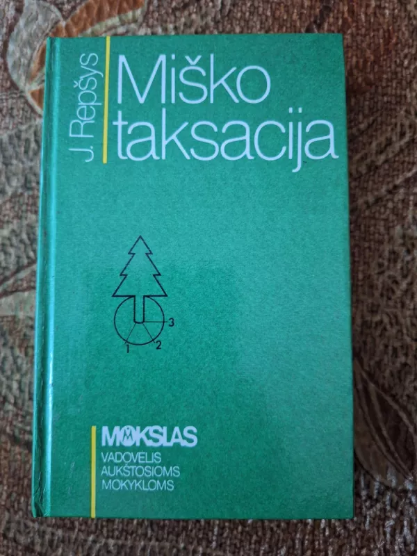 Miško taksacija - J. Repšys, knyga 2