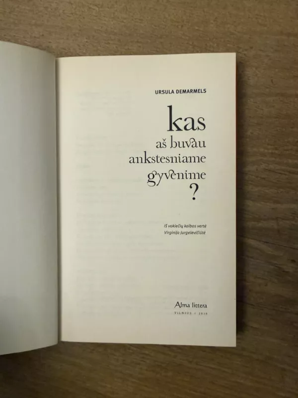 Kas aš buvau ankstesniame gyvenime? - Ursula Demarmels, knyga 3