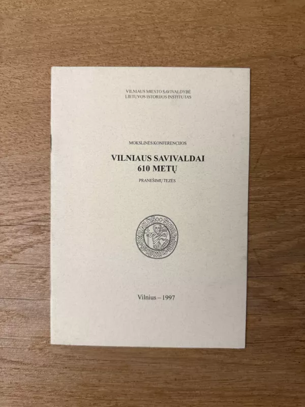 Vilniaus Savivaldai 610 metų - Kolektyvas , knyga 2