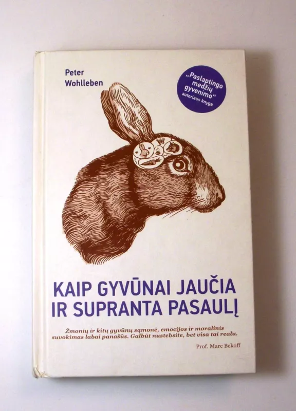 Kaip gyvūnai jaučia ir supranta pasaulį - Peter Wohlleben, knyga 3