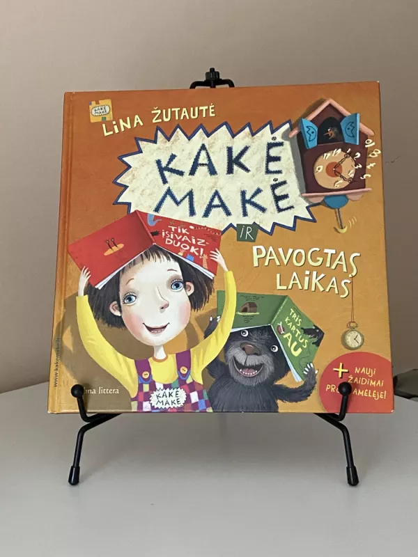 Kakė Makė ir pavogtas laikas - Lina Žutautė, knyga 2
