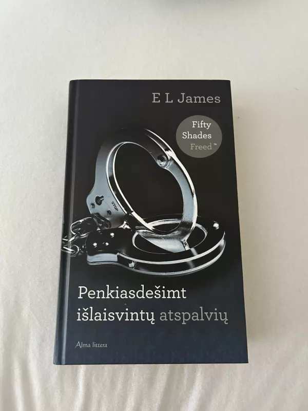 Penkiasdešimt išlaisvintų atspalvių - James E L, knyga 4