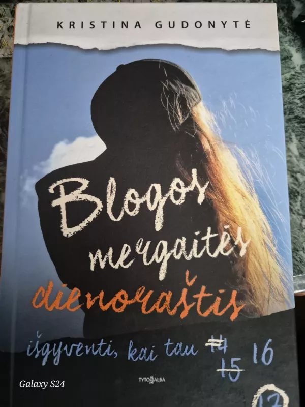 Blogos mergaitės dienoraštis - Kristina Gudonytė, knyga 2