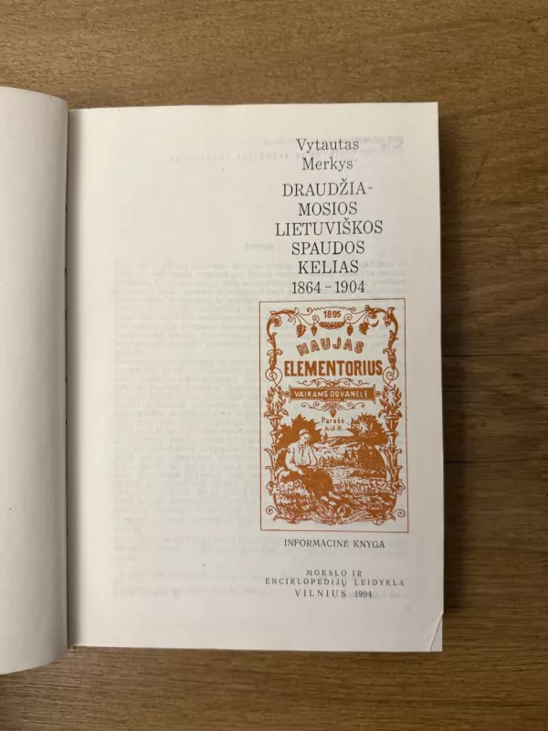 Draudžiamosios lietuviškos knygos kelias (1864-1904) - Vytautas Merkys, knyga 3