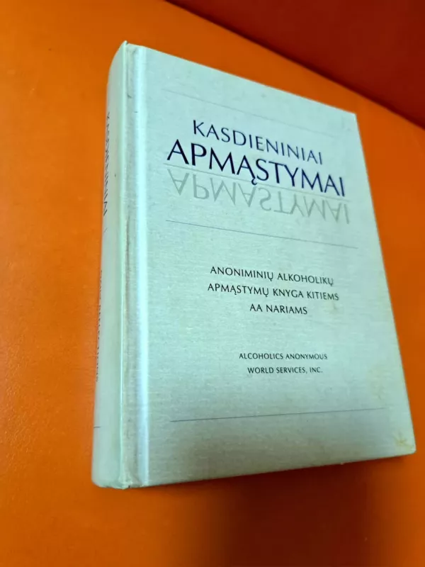 Kasdieniai apmąstymai - Lietuvos AA tarnyba AA, knyga 2