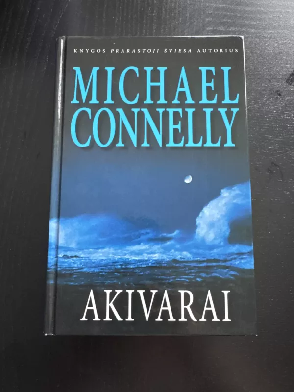 Akivarai - Michael Connelly, knyga 3