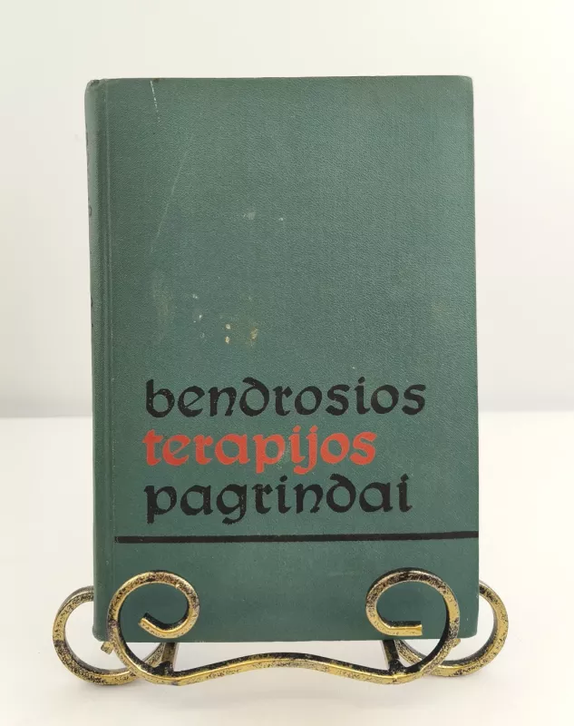 Bendrosios terapijos pagrindai - Alfredas Žiugžda, knyga 2