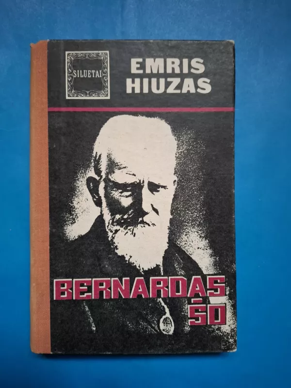 Bernardas Šo - Emris Hiuzas, knyga 2