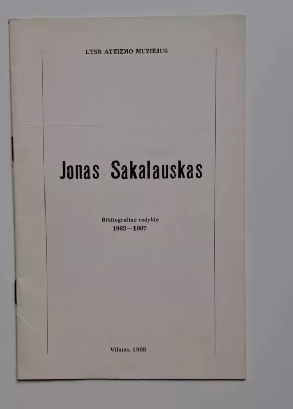 Jonas Sakalauskas bibliografinė rodyklė - E. Maziliauskas, knyga 2