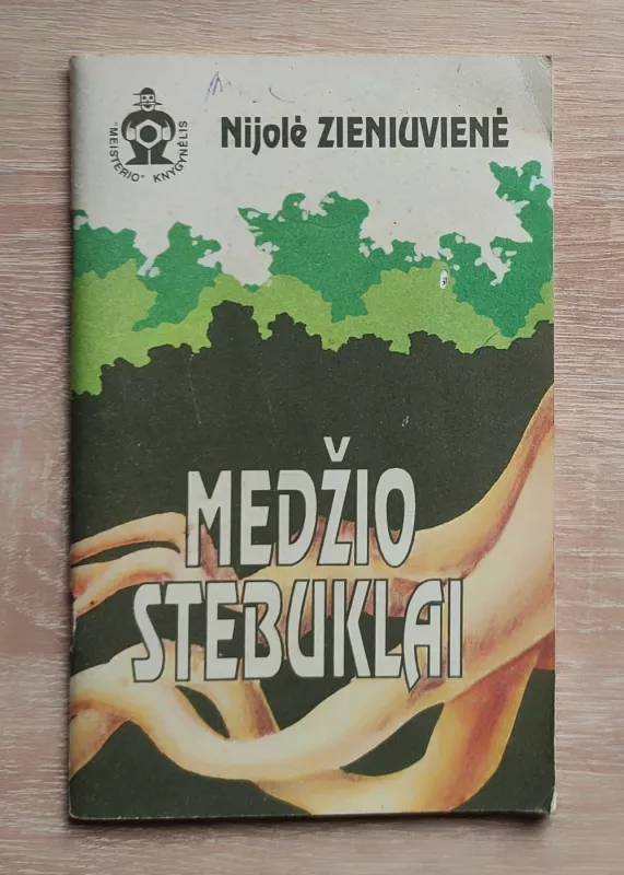 Medžio stebuklai - N. Zieniuvienė, knyga 2