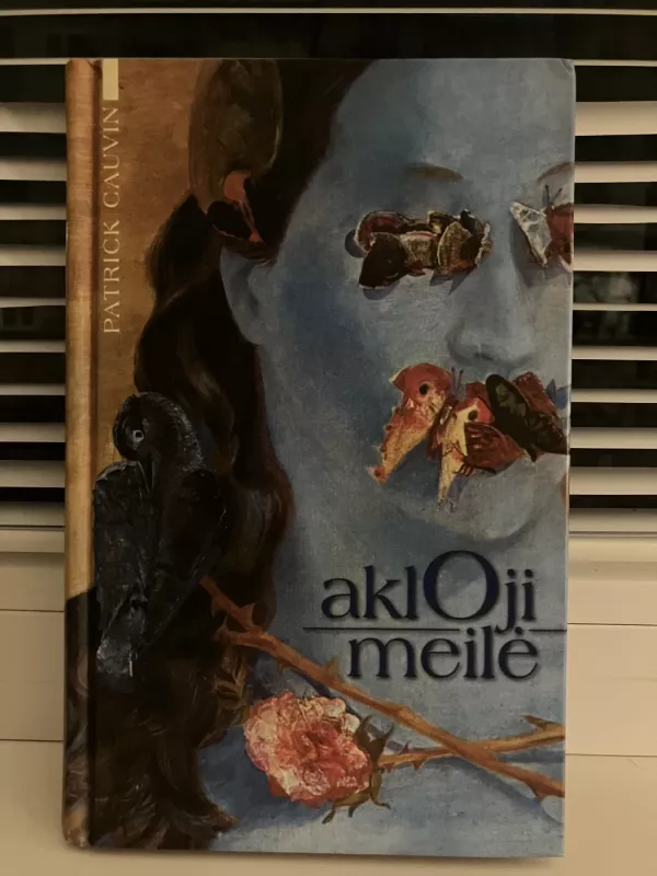 Akloji meilė - Patrick Cauvin, knyga 2