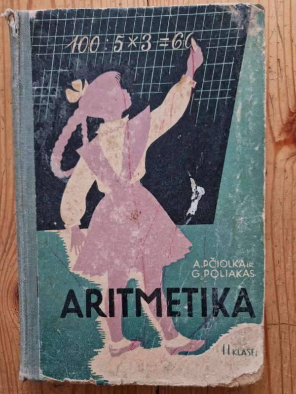 Aritmetika II - A. Pčiolka, G. Poliakas, knyga 2