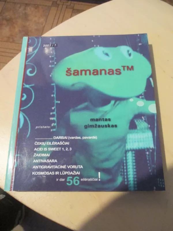 Šamanas - Mantas Gimžauskas, knyga 3