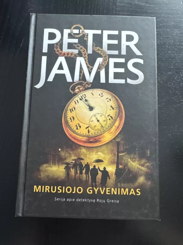 Mirusiojo gyvenimas - Peter James, knyga 3