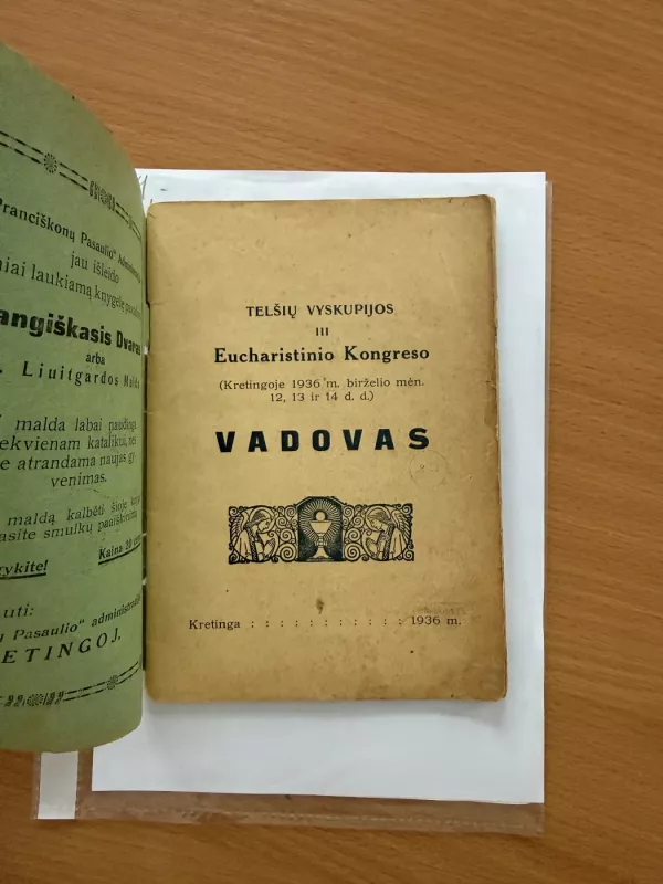 Telšių vyskupijos III Eucharistinio Kongreso (Kretingoje 1936 m. birželio mėn. 12, 13 ir 14 d. d.) vadovas - Telšių Vyskupija , knyga 3