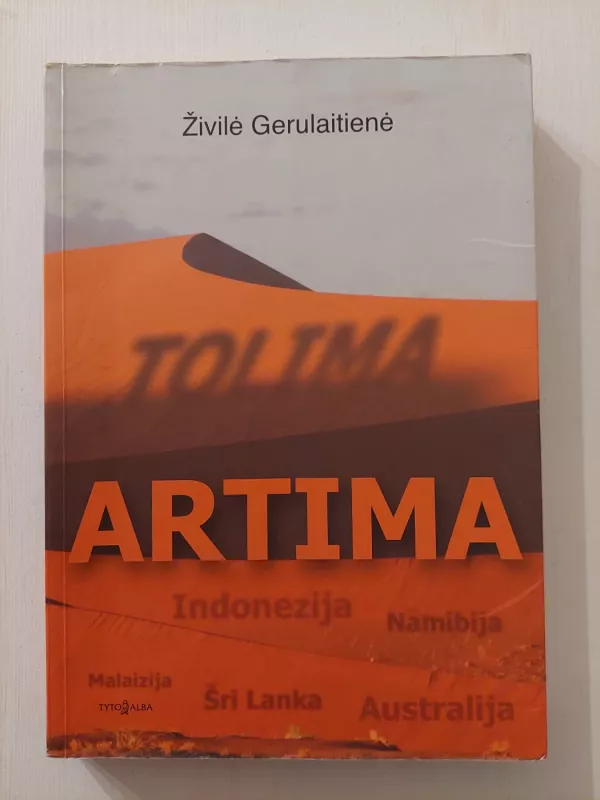 Tolima artima - Živilė Gerulaitienė, knyga 2