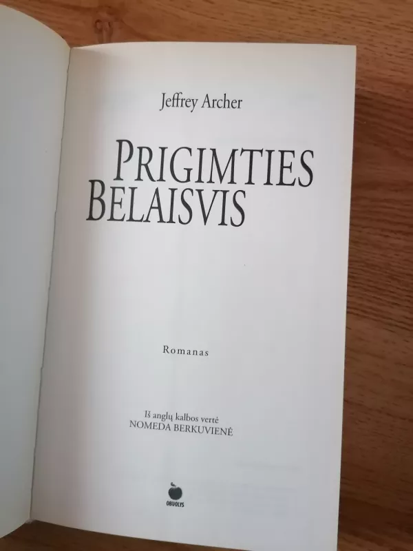 Prigimties belaisvis - Jeffrey Archer, knyga 6