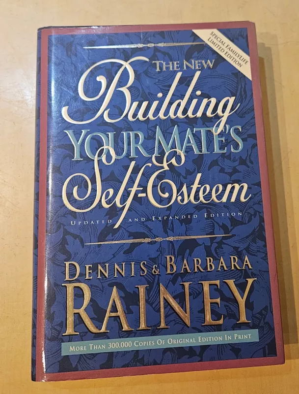 Building Your Mates Self-Esteem - Dennis & Barbara Rainey, knyga 2