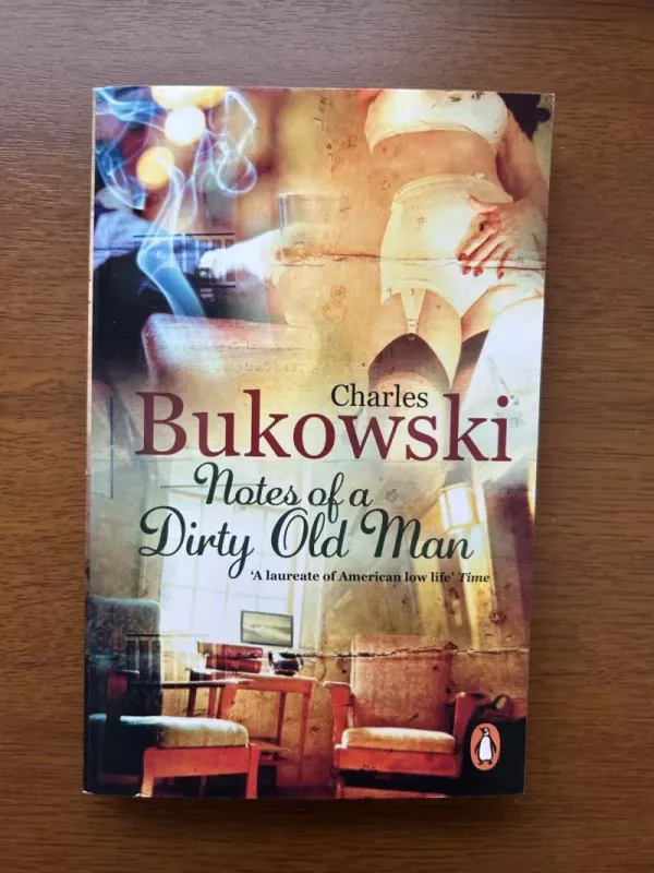 Notes of a Dirty Old Man - Charles Bukowski, knyga 2