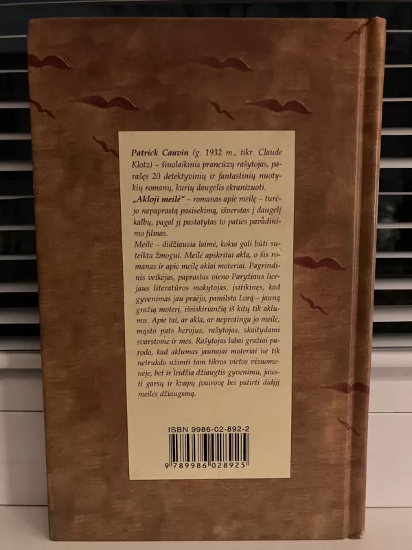 Akloji meilė - Patrick Cauvin, knyga 3