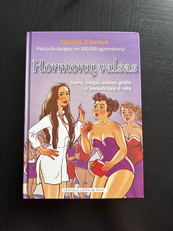 HORMONŲ VALSAS - Natalija Zubareva, knyga 2