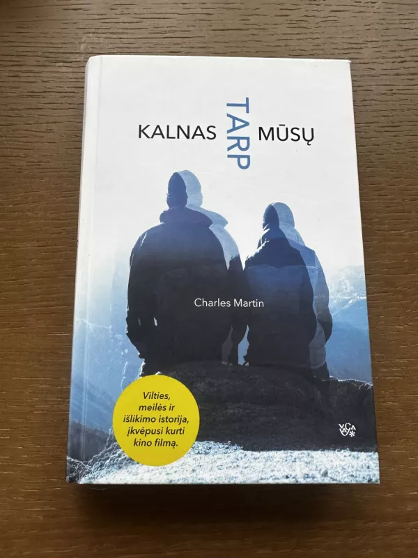 Kalnas tarp mūsų - Charles Martin, knyga 2