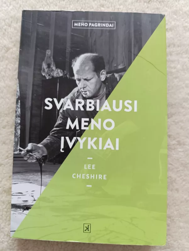 Svarbiausi meno įvykiai - Lee Cheshire, knyga 2