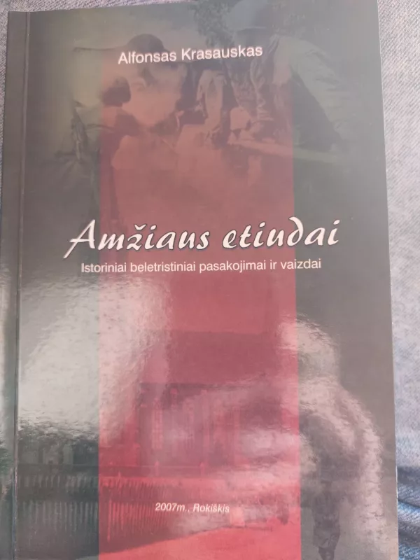Amžiaus etiudai - Alfonsas Krasauskas, knyga 2