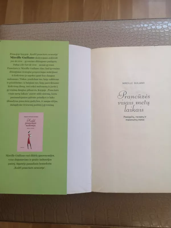 Prancūzės visais metų laikais. Paslapčių, receptų ir malonumų metai - Mireille Guiliano, knyga 5