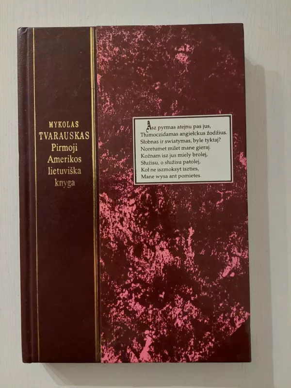 Pirmoji Amerikos lietuviška knyga - Mykolas Tvarauskas, knyga 2