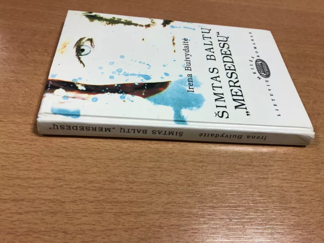 Šimtas baltų "Mersedesų" - Irena Buivydaitė, knyga 5