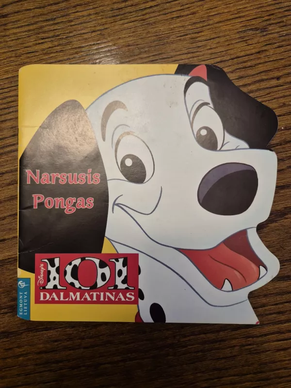 101 dalmantinas. Narsusis Pongas - Walt Disney, knyga 2