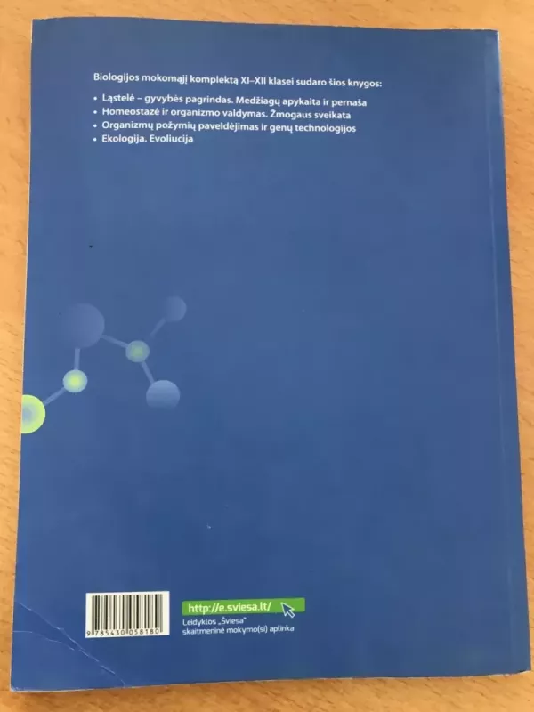Biologija. Vadovėlis 11-12 klasei. Ląstelė – gyvybės pagrindas. Medžiagų apykaita ir pernaša - J. Martinionienė, L.  Lapinskaitė, P.  Stankevičienė, knyga 4