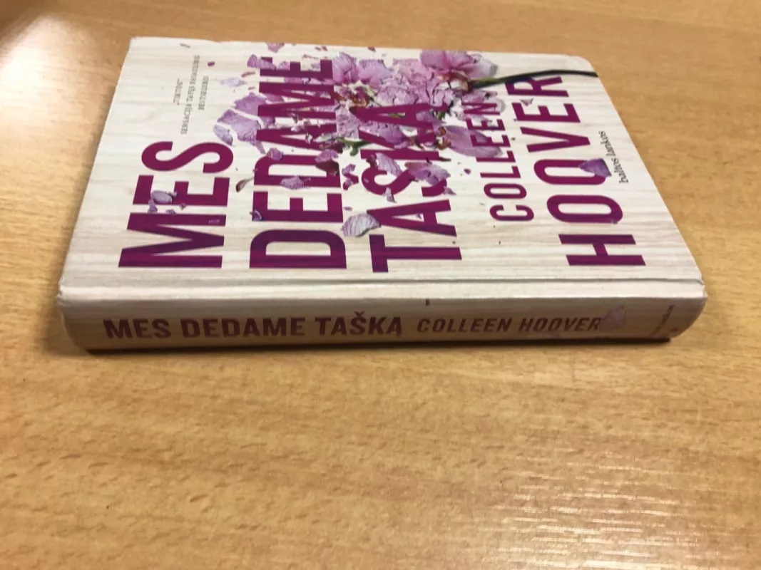 Mes dedame tašką - Colleen Hoover, knyga 5