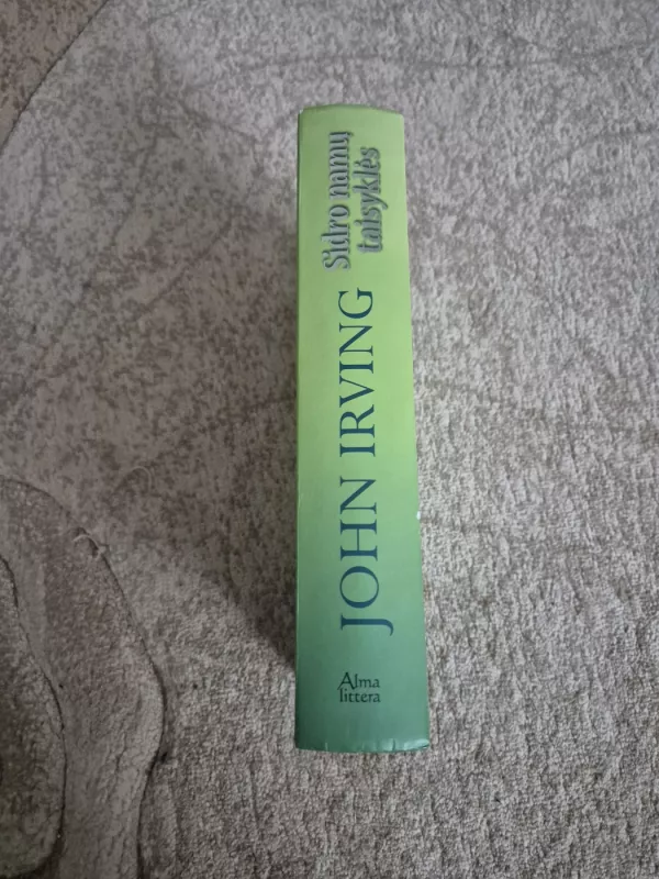 Sidro namų taisyklės - John Irving, knyga 5
