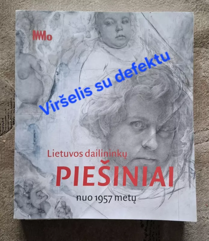 Lietuvos dailininkų piešiniai nuo 1957 metų iš MO muziejaus kolekcijos - Erika Grigoravičienė, knyga 3