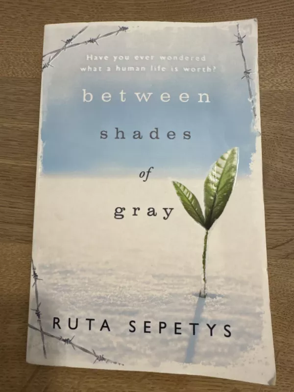 Between Shades of Gray - Šepetys Ruta, knyga 2