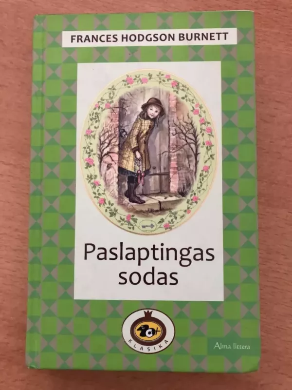 Paslaptingas sodas - Frances Hodgson Burnett, knyga 2
