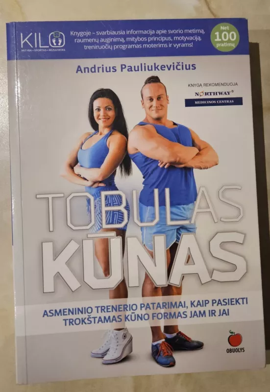 Tobulas kūnas - Andrius Pauliukevičius, Ilka Rae Adams, knyga 2