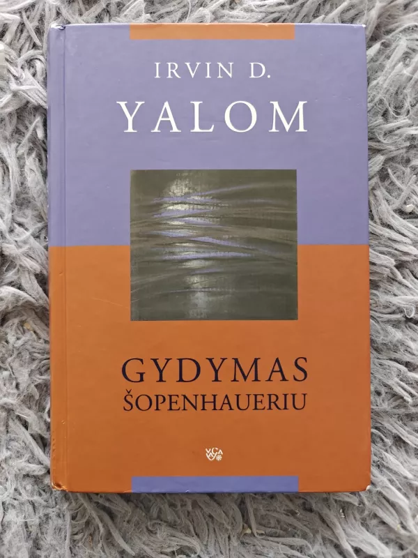 Gydymas Šopenhaueriu - Irvin D. Yalom, knyga 2