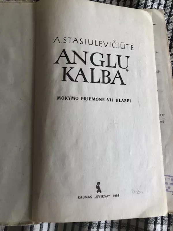 Anglų kalba English 7 (1984) - Alma Stasiulevičiūtė, knyga 4