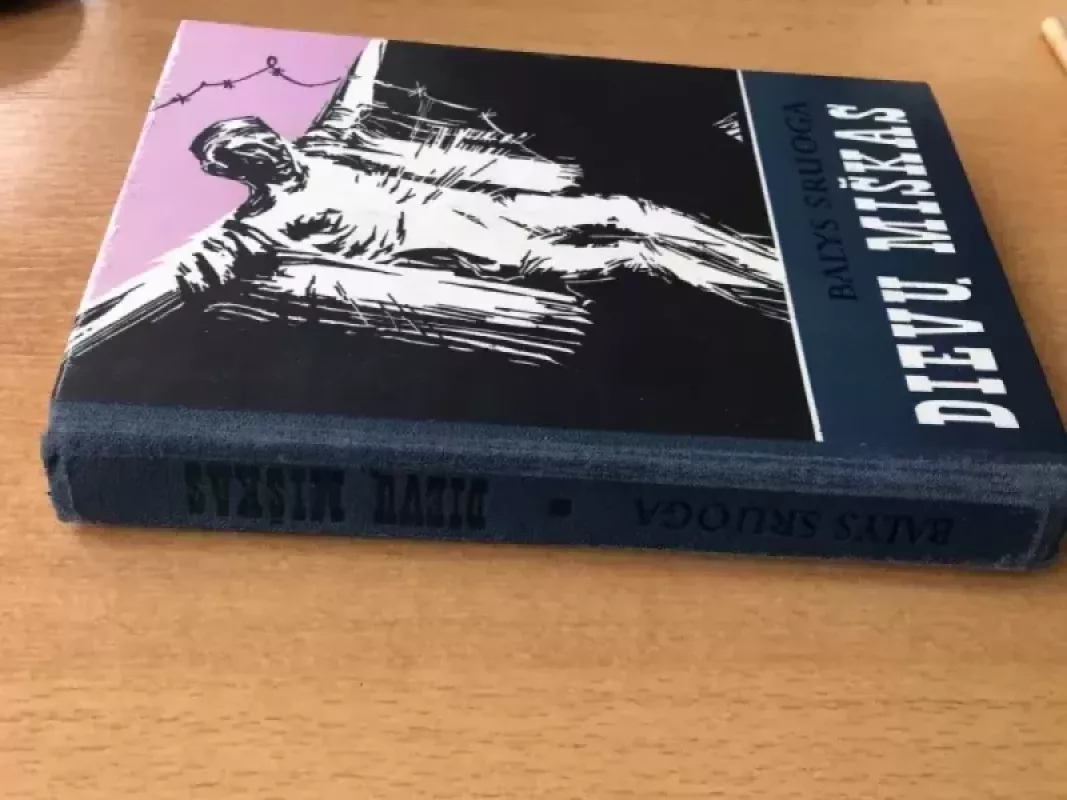 Dievų miškas - Balys Sruoga, knyga 4