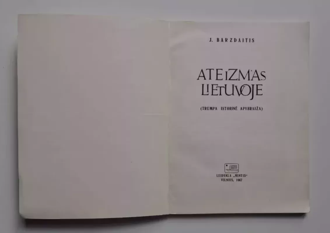 Ateizmas Lietuvoje - J. Barzdaitis, knyga 3