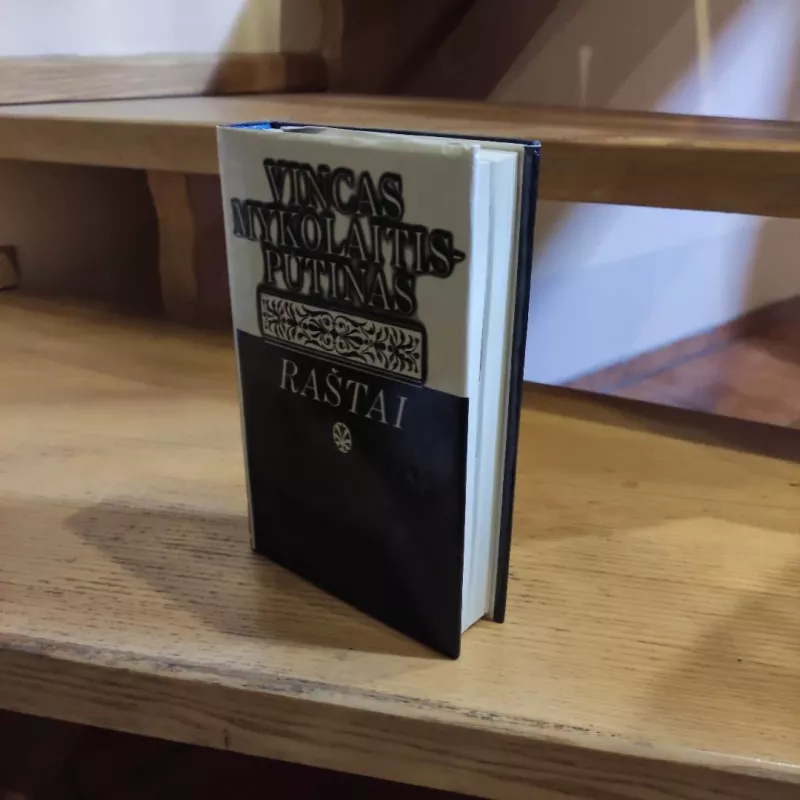 Vincas Mykolaitis-Putinas. Raštai I tomas - Vincas Mykolaitis-Putinas, knyga 6