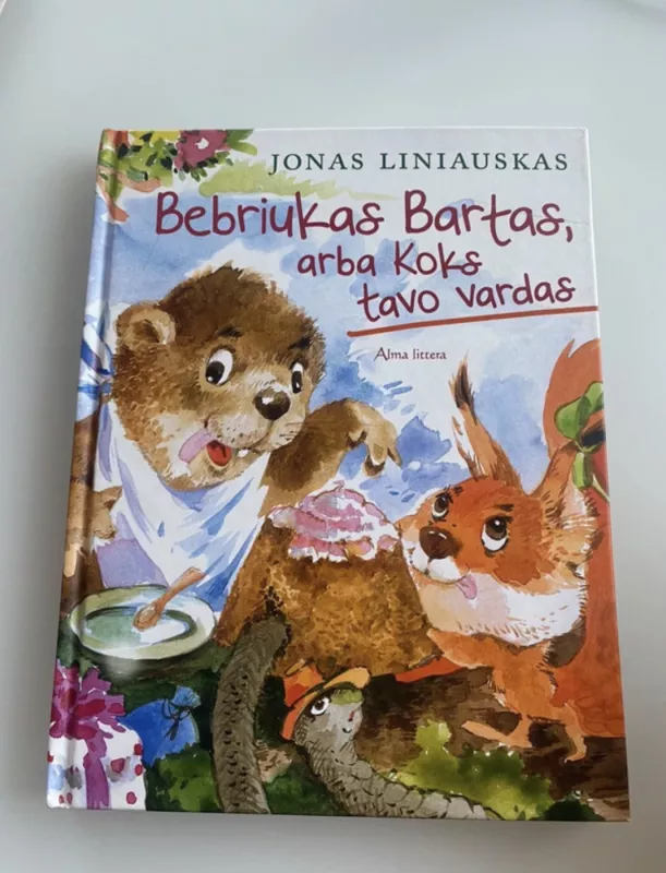 Bebriukas Bartas, arba Koks tavo vardas - Jonas Liniauskas, knyga 2